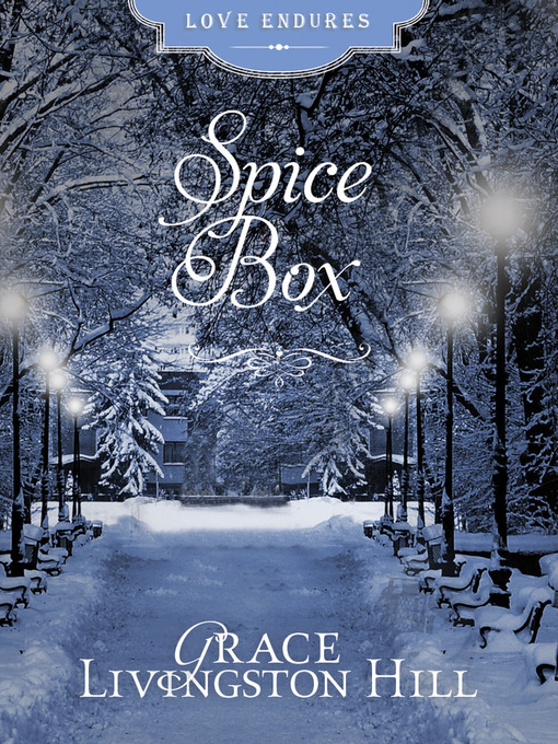 Title details for Spice Box by Grace Livingston Hill - Available
